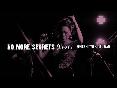 No More Secrets - Eunice Keitan + Full Band (LIVE)